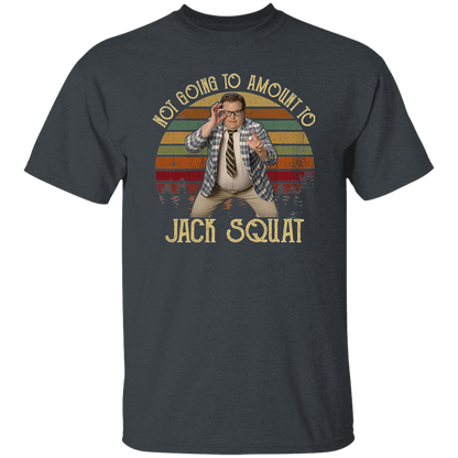 Matt Foley Not Going to Amount to Jack Squat Vintage T-Shirt