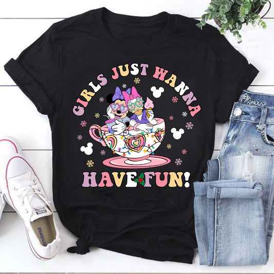 Girls Just Wanna Have Fun Disney Besties T-shirt - ID17102410