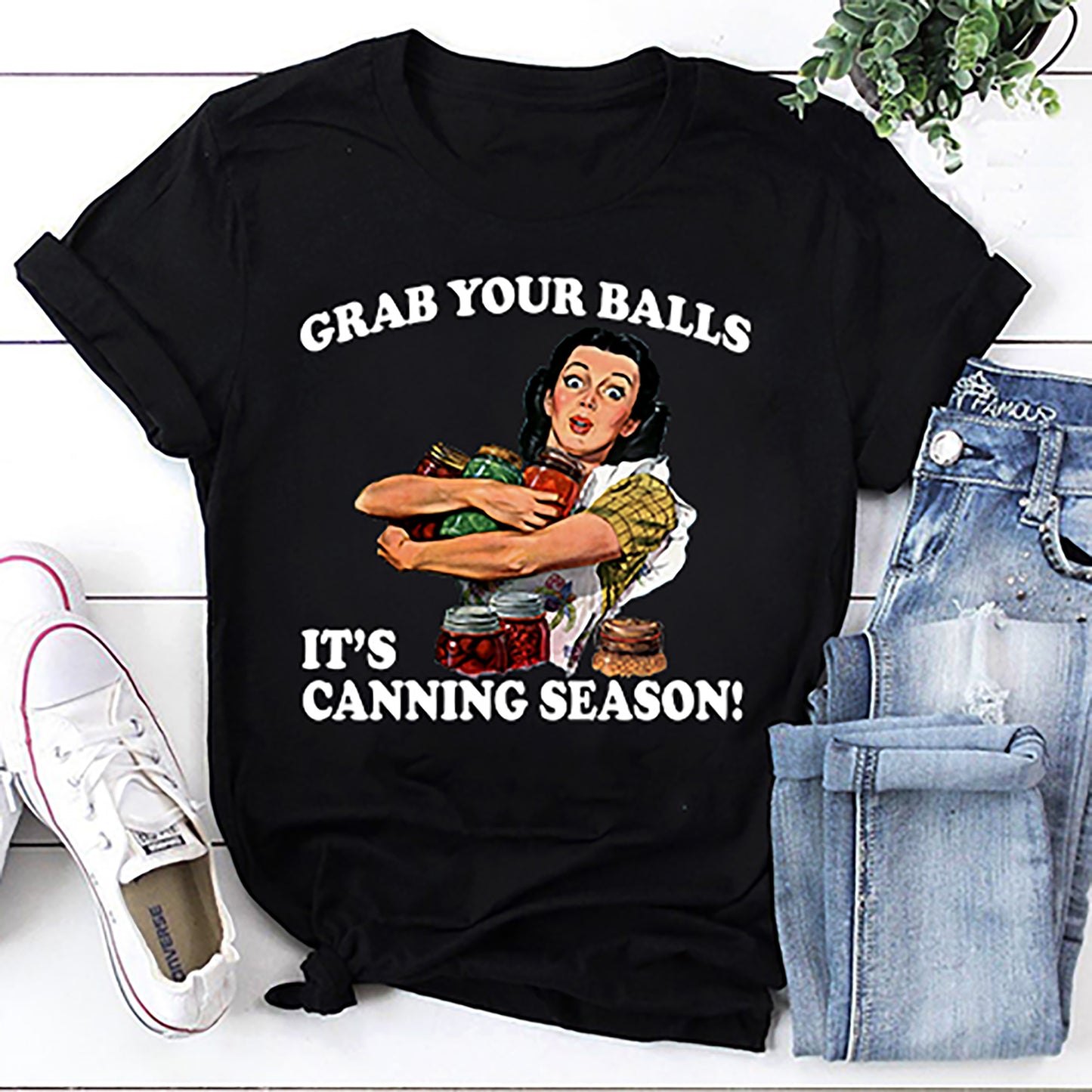 Grab Your Balls It's Canning Season Mason Jars T-Shirt