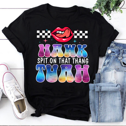 Hawk Tuah 24 Spit on That Thang Shirt, Hawk Tuah Shirt