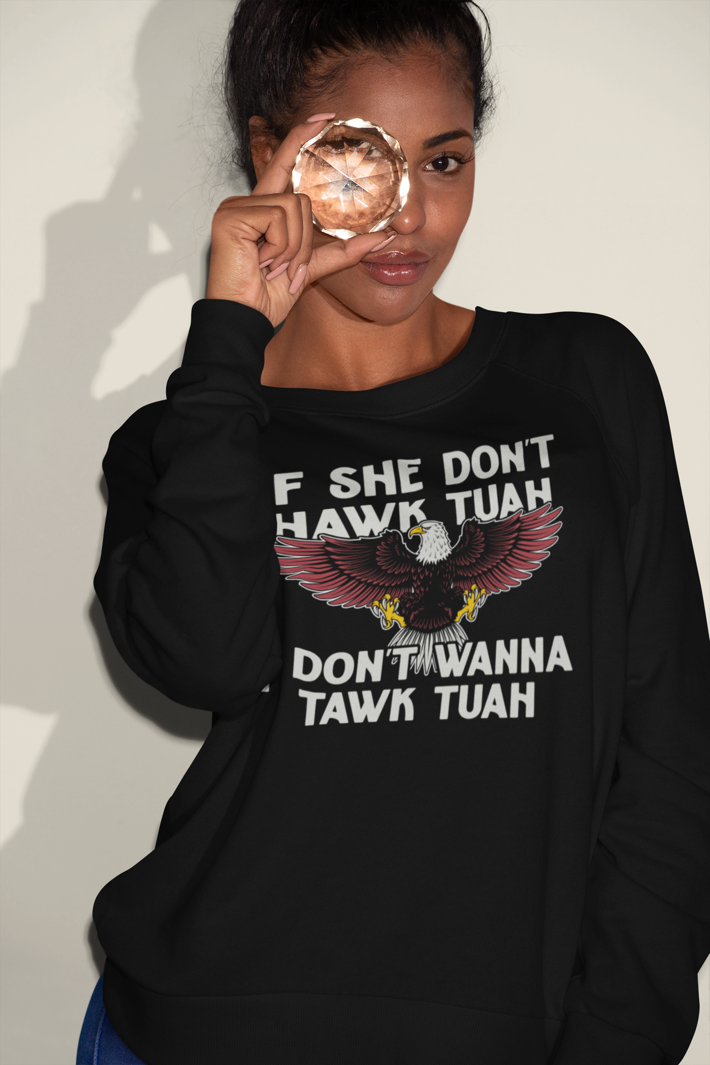 Hawk Tuah T Shirt, If She Dont Hawk Tuah I Dont Wanna Tawk Tuah Shirt