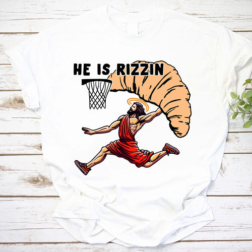 He Is Rizzin T-Shirt