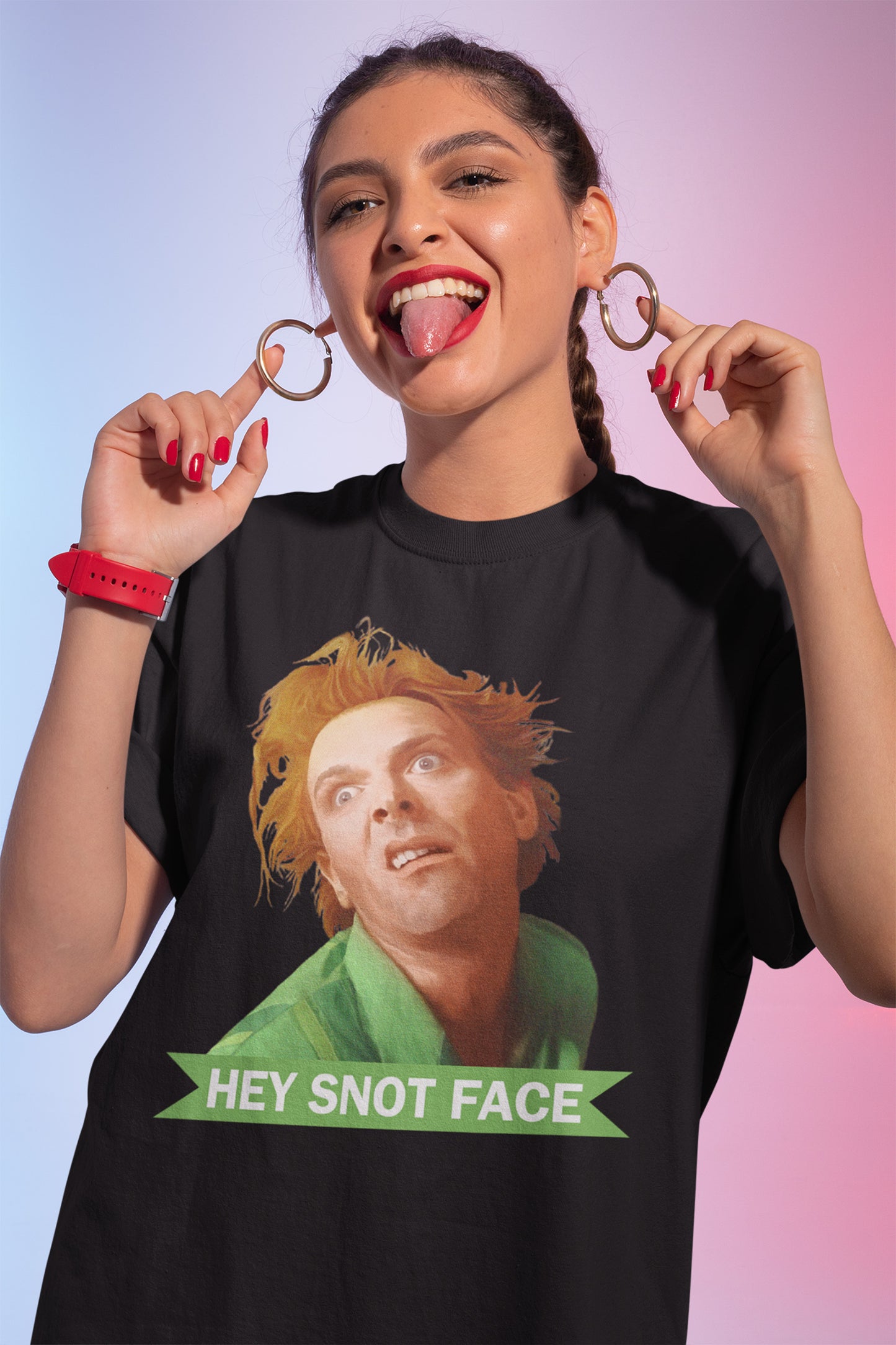 Hey Snot Face Drop Dead Fred T-Shirt