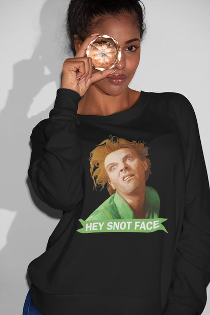 Hey Snot Face Drop Dead Fred T-Shirt