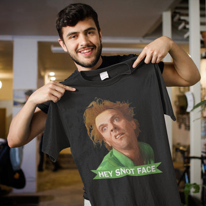 Hey Snot Face Drop Dead Fred T-Shirt