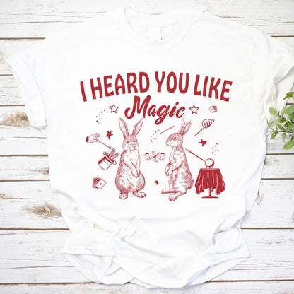 I Heard You Like Magic Shirt, Rabbit Baby Tee, Lgbtq Pride Shirt