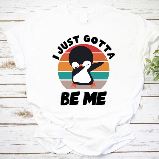 I Just Gotta Be Me Penguin Vintage T-Shirt