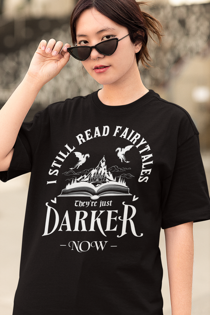 I Still Read Fairytales Vintage T-Shirt