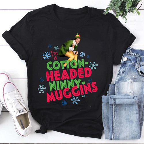 I'm A Cotton Headed Ninny Muggings Shirt - ID16102411