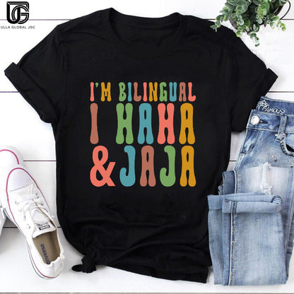 I'm Bilingual I Haha And Jaja Teacher Vintage T-Shirt