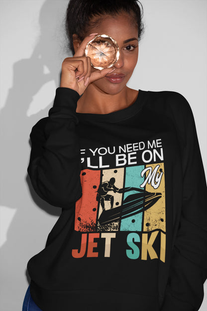 If You Need Me I’ll Be On My Jet Ski Skiing Canvas T-Shirt