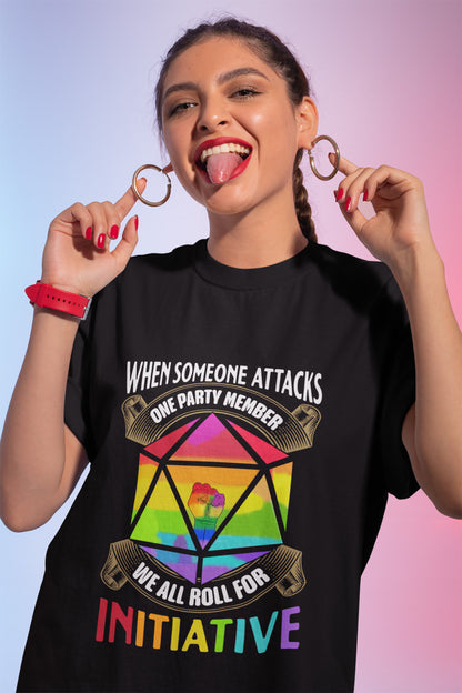 LGBT When Someone Attacks One Party Member We All Roll T-Shirt