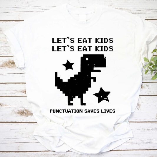 Let's Eat Kids Shirt, Funny Grammar Shirt, Punctuation Shirts