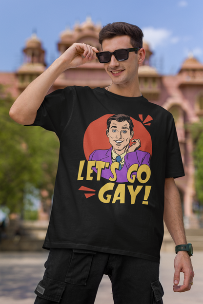 Let's Go Gay Shirt, Funny Pride Shirt, Lgbtq Slogan Shirt, Gay Pride Shirt