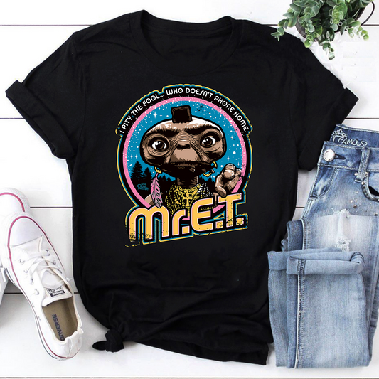 Mr. E.T. Mash up I Pity the Fool Who Doesn't Phone Home Vintage T-shirt