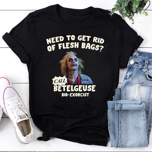 Need To Get Rid Of Flesh Bags Call Betelgeuse Vintage T-Shirt