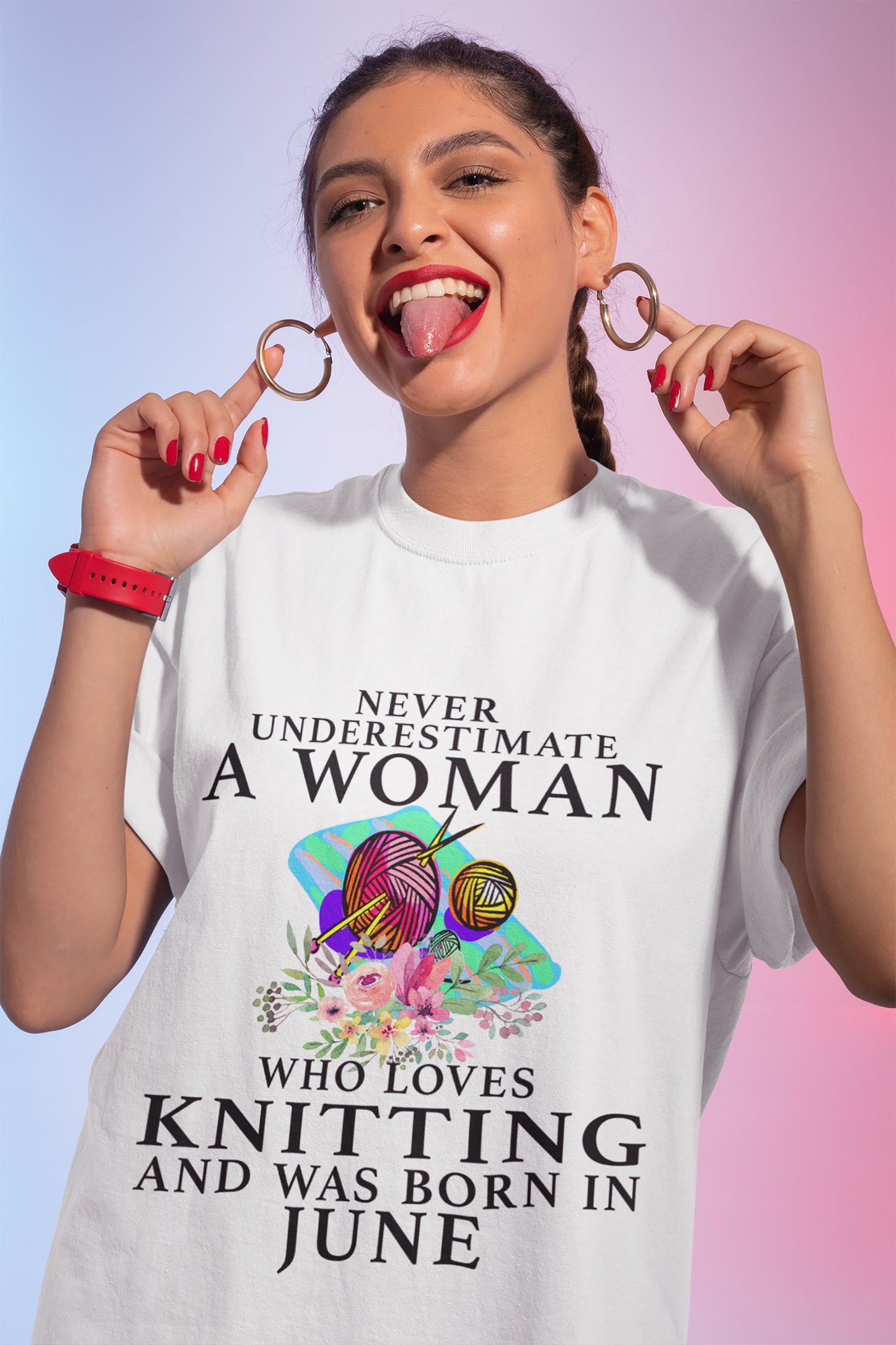 Never Underestimate A Woman Who Loves Knitting And Was Born In June T-Shirt