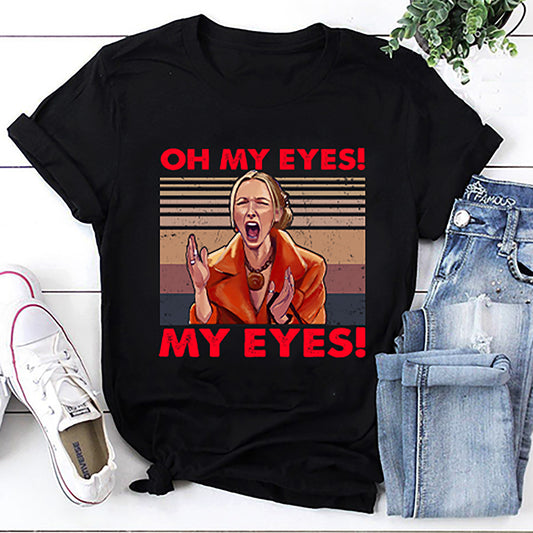 Oh My Eyes My Eyes Phoebe Vintage T-Shirt