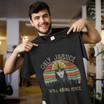 Only Justice Will Bring Peace T-Shirt