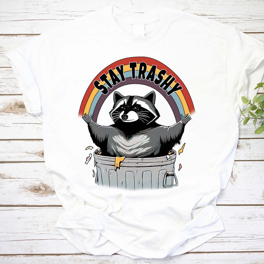 Stay Trashy Shirt, Raccoon Rainbow Shirt