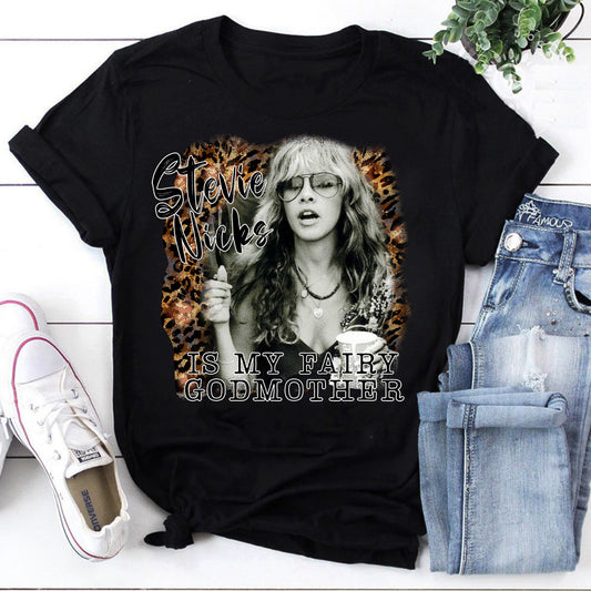 Stevie Nicks Is My Fairy Godmother T-Shirt