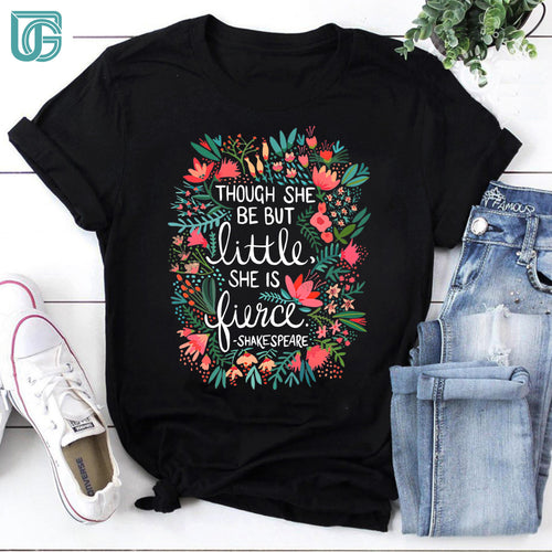 Though She Be But Little She Is Fierce Teacher Vintage T-Shirt