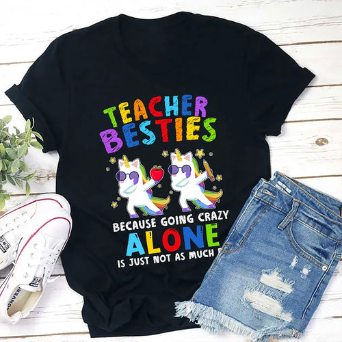 Teacher Besties Unicorn Shirt , Funny Colorful Rainbow Back to School Shirt for Teachers