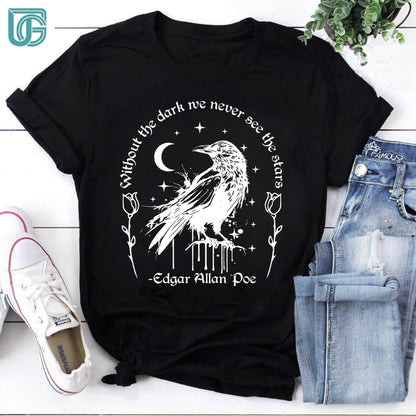 Without The Dark We Never See The Stars Teacher Vintage T-Shirt