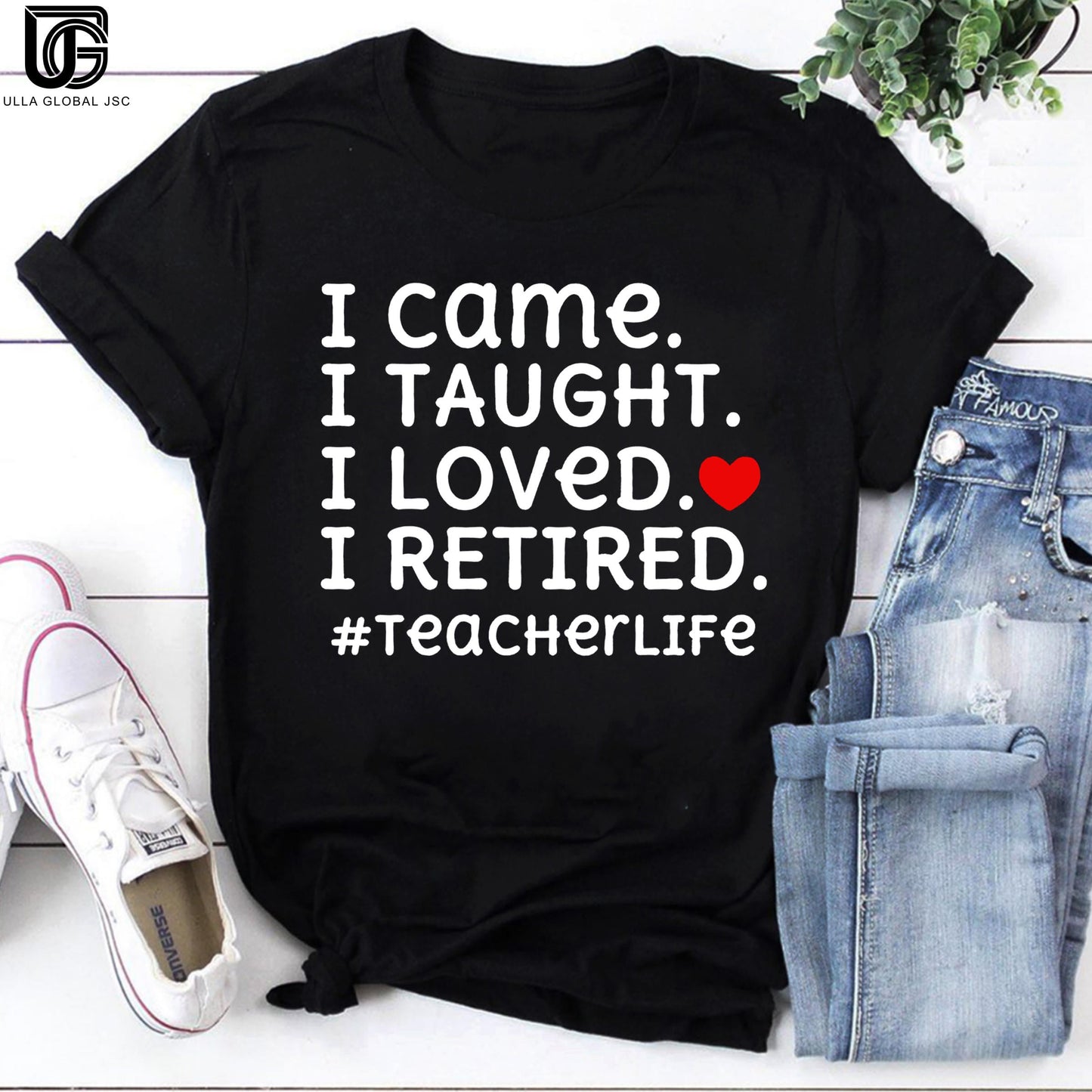 I Came I Taught I Loved I Retired Teacher Vintage T-Shirt