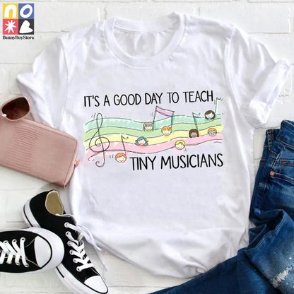 It's A Good Day To Teach Tiny Musicians Vintage T-Shirt