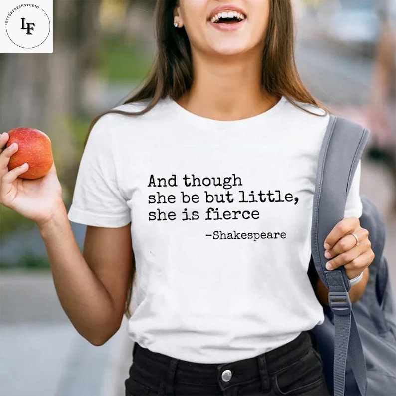 And Though She Be But Little She Is Fierce Teacher Vintage T-Shirt