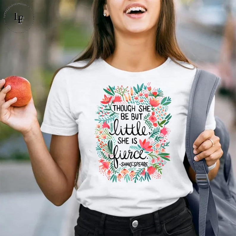 Though She Be But Little She Is Fierce Teacher Vintage T-Shirt