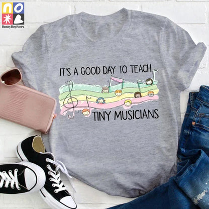 It's A Good Day To Teach Tiny Musicians Vintage T-Shirt