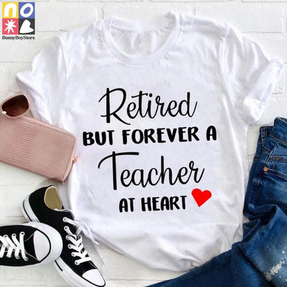 Retired But Forever A Teacher At Heart Vintage T-Shirt