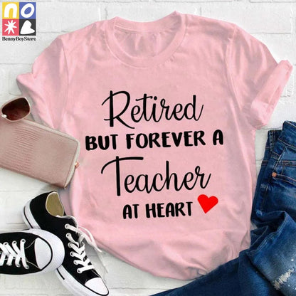 Retired But Forever A Teacher At Heart Vintage T-Shirt