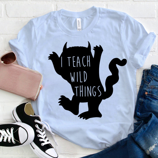 I Teach Wild Things Teacher Shirt - Cute Monster Graphic Tee