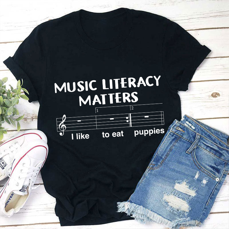 Music Literacy Matters Funny Music Note T-Shirt for Music Teachers