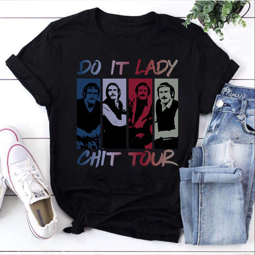 Do It Lady Chit Tour Funny Retro Graphic T-Shirt