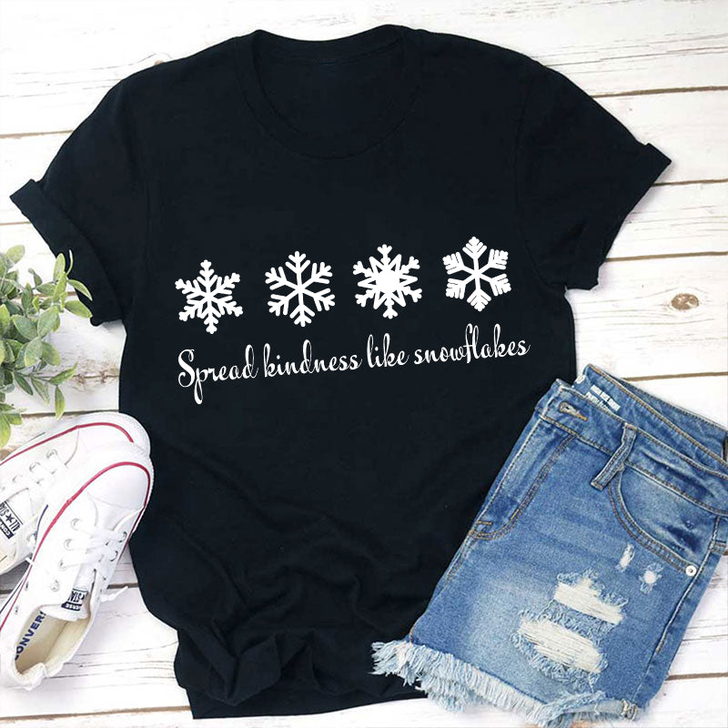 Spread Kindness Like Snowflakes Winter Quote T-Shirt