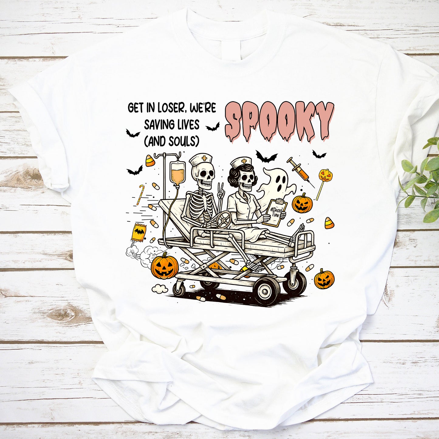 Spooky Nurse Skeleton Halloween Shirt - Get in Loser We're Saving Lives Tee