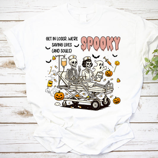 Spooky Nurse Skeleton Halloween Shirt - Get in Loser We're Saving Lives Tee