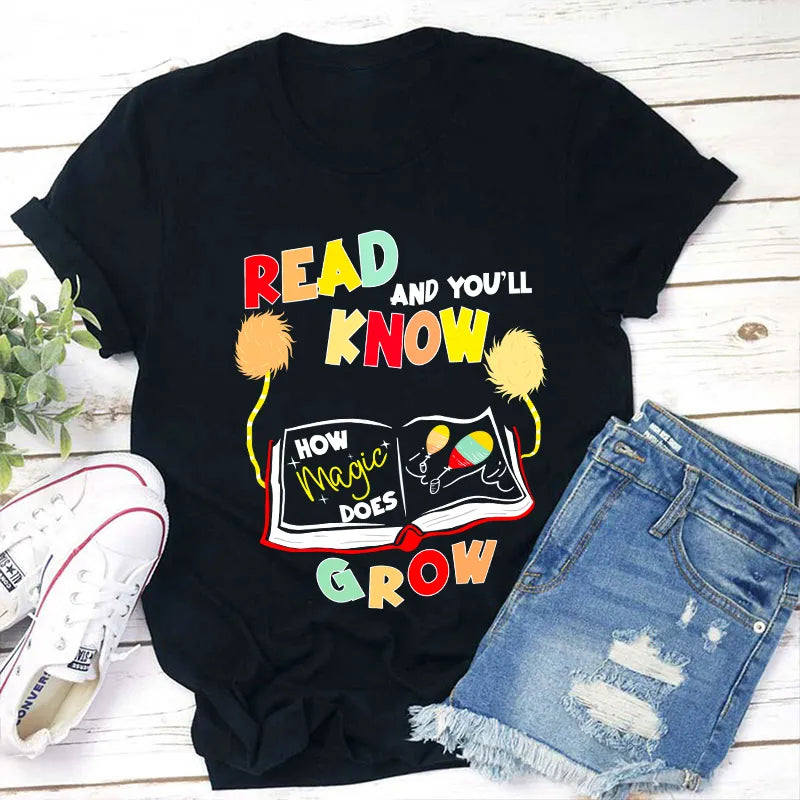 Read And You'll Know How Magic Does Grow T-Shirt - Fun Reading Magic Book Tee