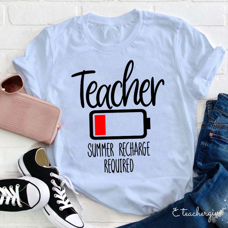 Teacher Summer Recharge Required Shirt - Funny Low Battery Graphic Tee