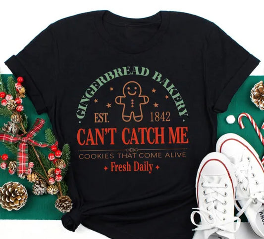 Gingerbread Bakery Can't Catch Me Christmas Tee - Fresh Daily Cookies Shirt