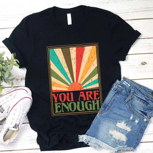 Vintage Retro You Are Enough Sunburst T-Shirt Inspirational Quote Tee