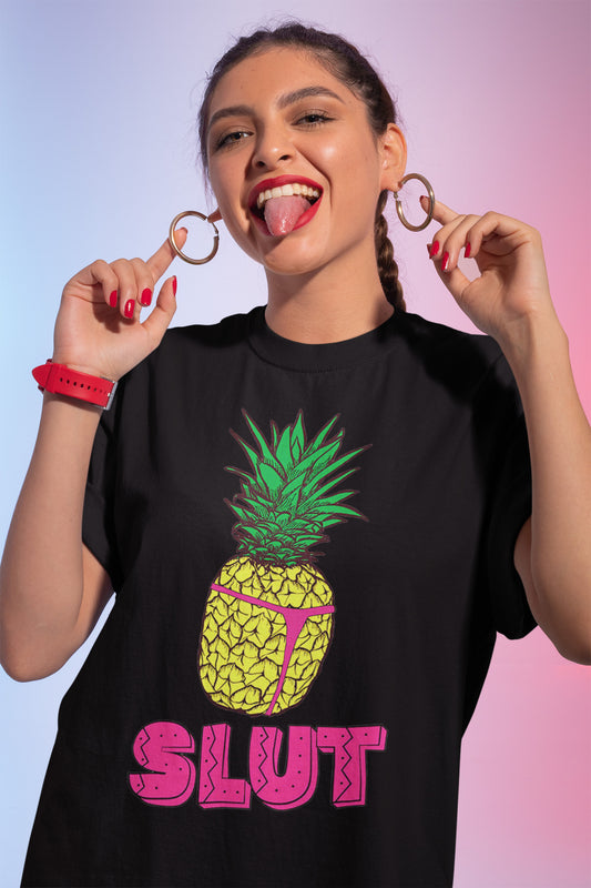 Bold Pineapple Slut Graphic Tee - Fun, Edgy Pineapple Shirt