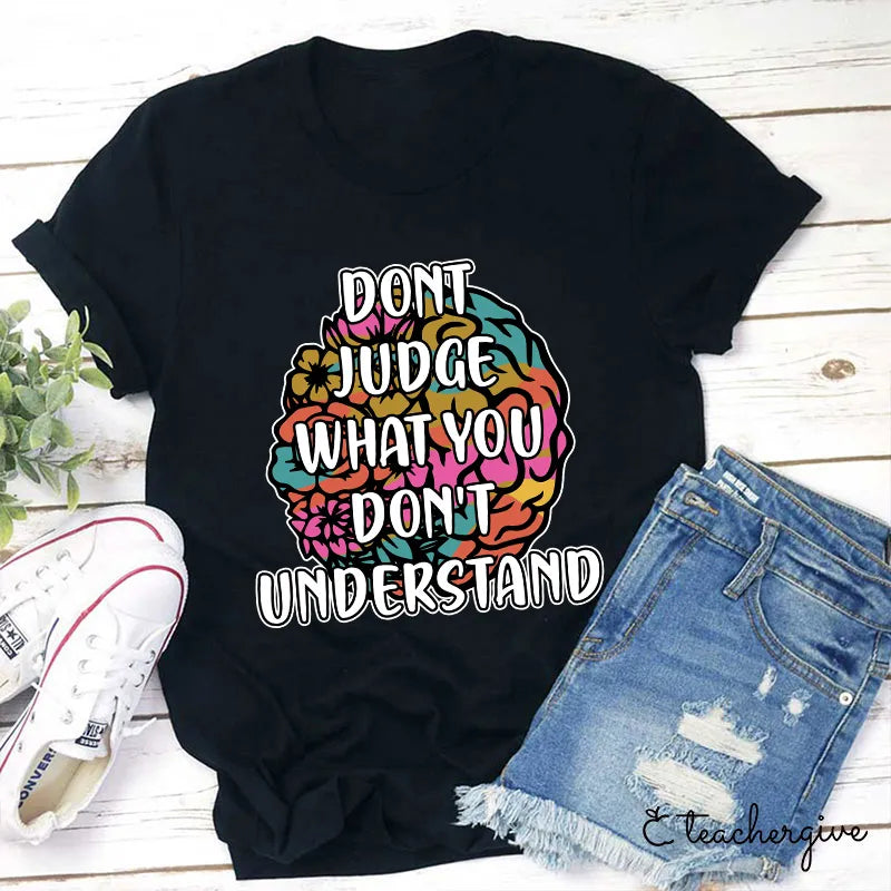 Don't Judge What You Don't Understand Colorful Floral Brain Black Tee