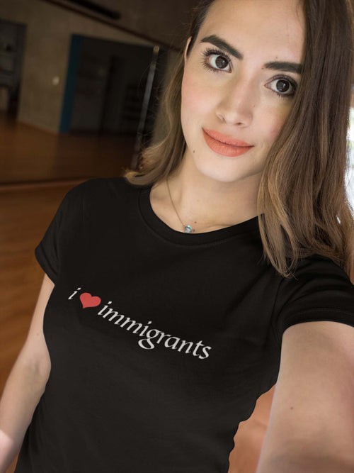 I Love Immigrants T-Shirt - Support Immigration Rights Tee