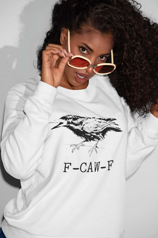 F-CAW-F Funny Raven Bird Graphic Sweatshirt for Bold Statement