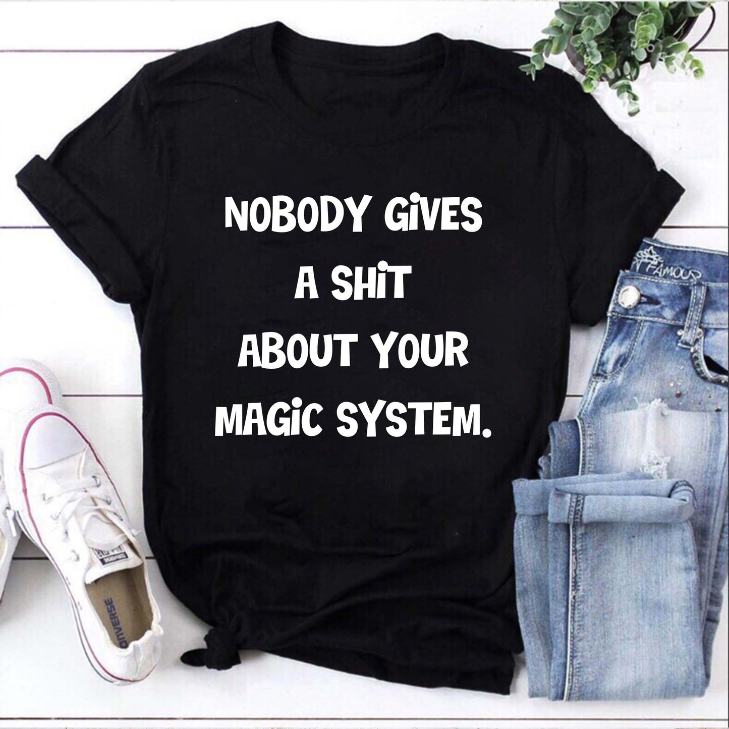 Funny Magic System Sarcastic Quote Black T-Shirt